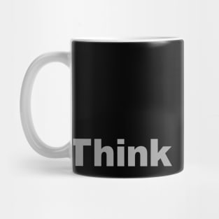 Think positive Mug